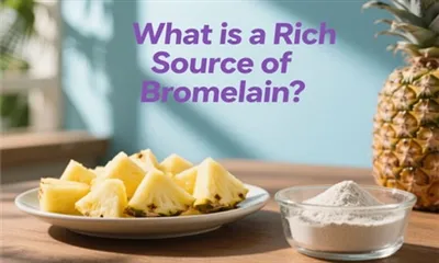 Qu'est-ce qu'une riche source de bromélaïne?